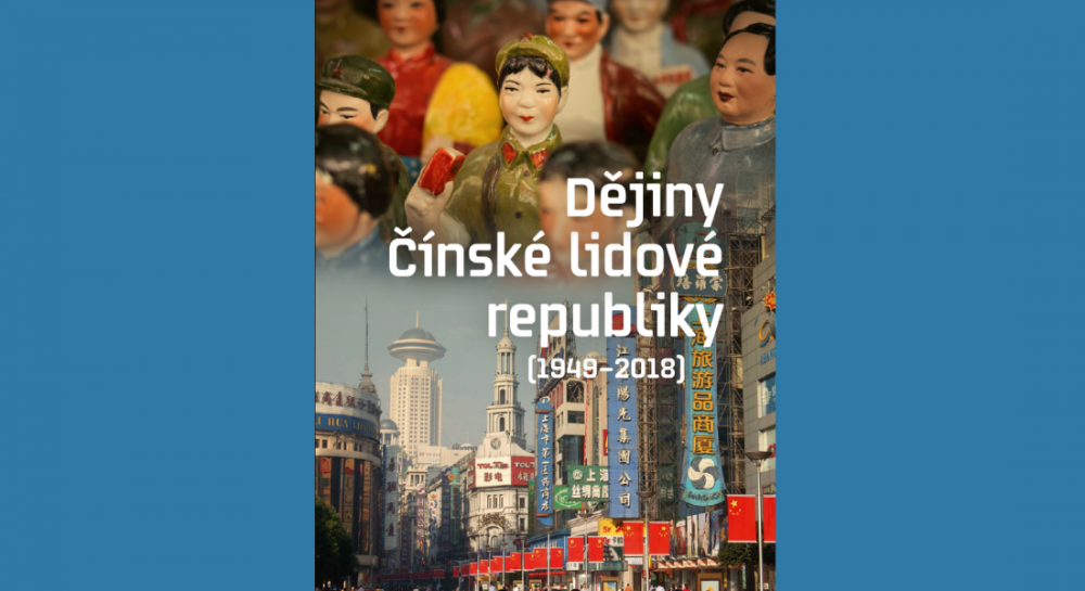 Dějiny Čínské lidové republiky z pera českých sinologů jsou odvážné i přínosné